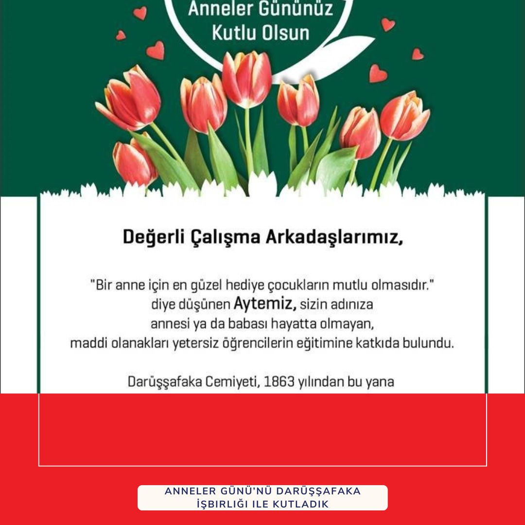 Anneler Günü'nü Darüşşafaka İşbirliği ile Kutladık